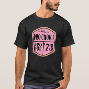 Pro Roe 1973 410 Us 113 13 T Shirt