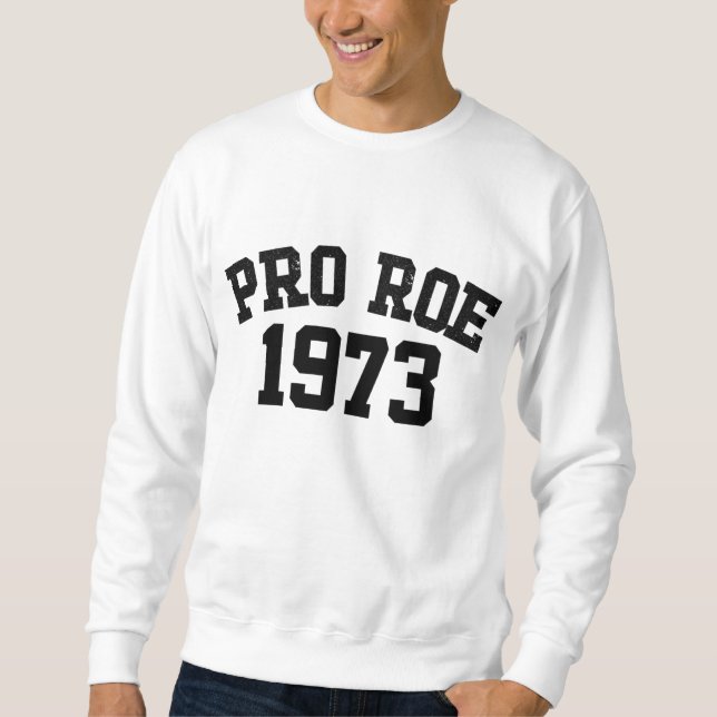 Pro Roe 1973 Lång Ärmad Tröja (Framsida)