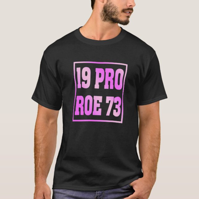 Pro Roe 1973 Roe V Wade T Shirt (Framsida)