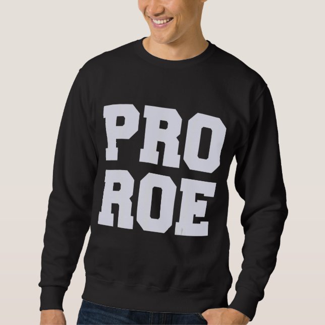 Pro Roe 1973 Roe Vs Wade Pro Choice Kvinnors Höger Lång Ärmad Tröja (Framsida)