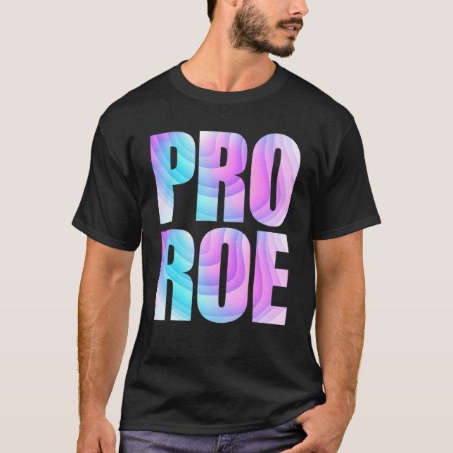 Pro Roe 1973 Tie Dye T Shirt (Framsida)