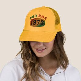 PRO ROE 1973 TRUCKERKEPS