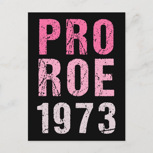 Pro Roe 1973 Vykort (Framsida)