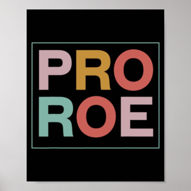 Pro Roe Pro Chock Feminist Poster (Framsidan)