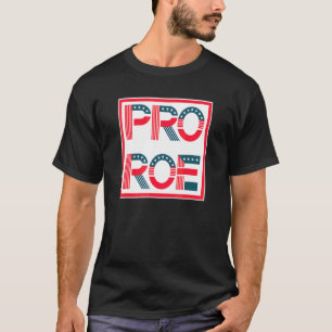 Pro Roe-rättvisa för alla T Shirt