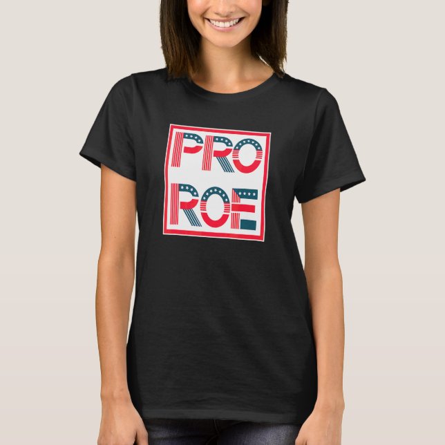 Pro Roe-rättvisa för alla T Shirt (Framsida)