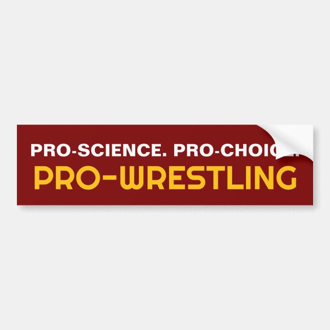 PRO-SCIENCE. PRO-CHOICE. PRO-WRESTLING BILDEKAL (Framsidan)