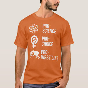 Pro Science Pro Choice Pro Wrestling Premium 1704 T Shirt