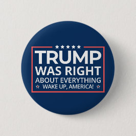 Pro Trump 2024 - Trump var Höger om allt Knapp