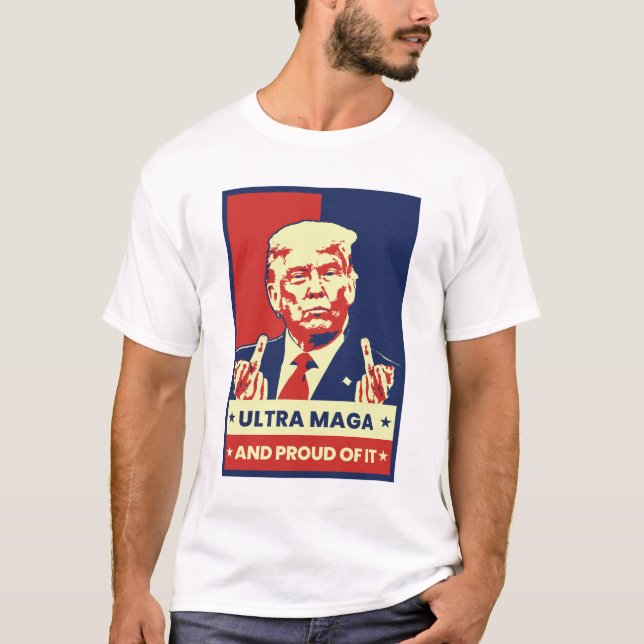 Pro Trump Ultra MAGA Republican Funny Parody T Shirt (Framsida)