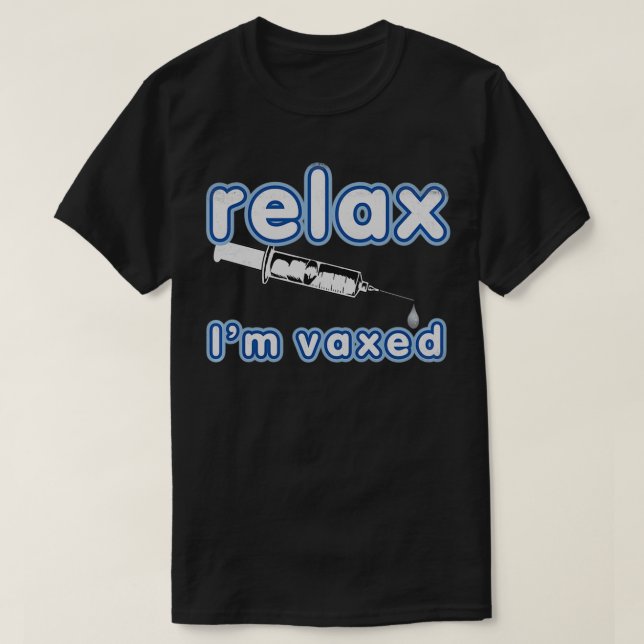 Pro Vaccination Funny Rela Jag är Vaed Safely Vacc T Shirt (Design framsida)