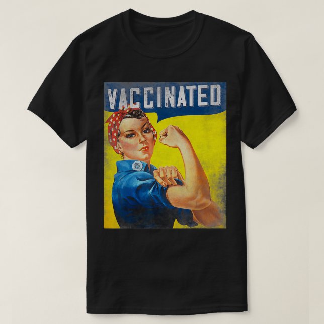 Pro Vaccine, I Got Vaccinated, Want a hug Rosie Th T Shirt (Design framsida)