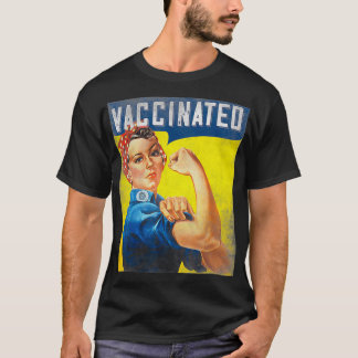 Pro Vaccine, I Got Vaccinated, Want a hug Rosie Th T Shirt