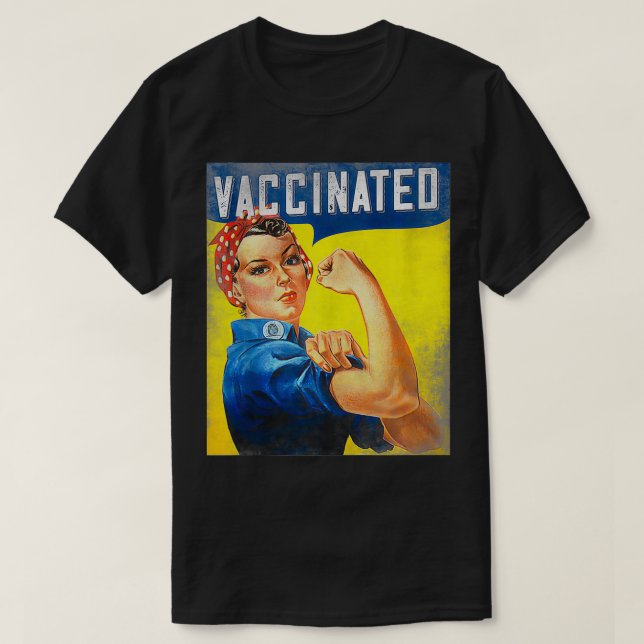 Pro Vaccine, I Got Vaccinated, Want a hug Rosie Th T Shirt (Design framsida)