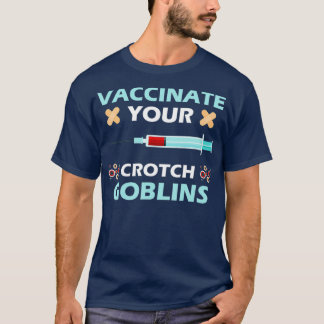 Pro Vaccinera vaccinet mot dina kortikollinor T Shirt