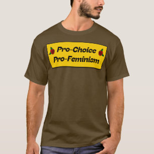 Pro-val för feminism1 t shirt