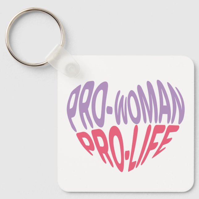 Pro Woman Pro Life-Hjärtformade typografi Nyckelring (Framsida)