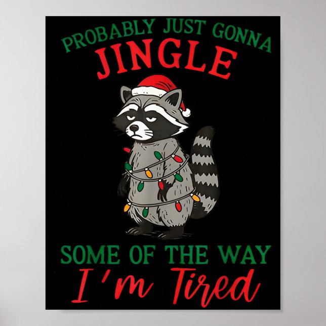 Probably Going To Just Jingle Some Of The Way I'm  Poster (Framsidan)