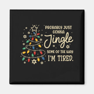 Probably Just Going To Jingle Some Of The Way For Magnet