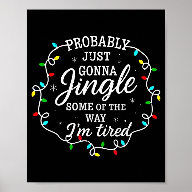 Probably Just Going To Jingle Some Of The Way For  Poster (Framsidan)