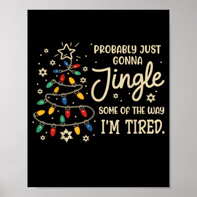 Probably Just Going To Jingle Some Of The Way For  Poster (Framsidan)