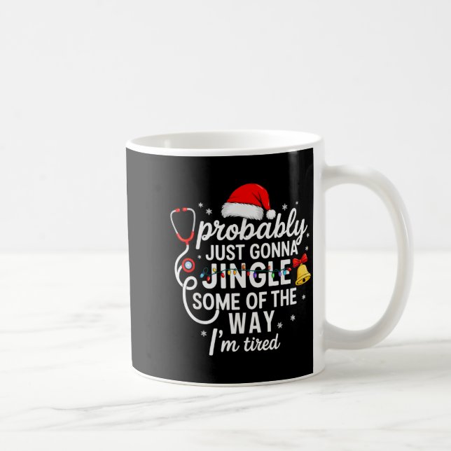 Probably Just Gonna Jingle Some Of The Way Christm Kaffemugg (Höger)