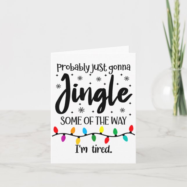 Probably Just Gonna Jingle Some Of The Way Im Tire Kort (Framsida)