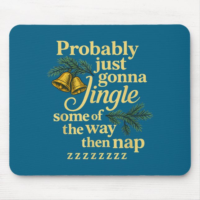 Probably Just Gonna Jingle Some Of The Way Then Na Musmatta (Framsidan)