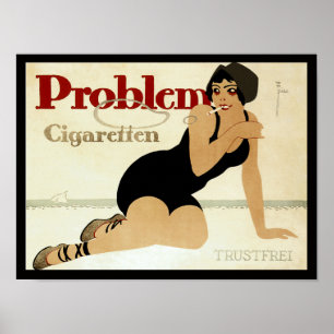 Problem Cigarette och Poster