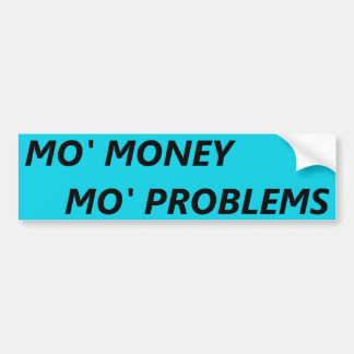PROBLEM FÖR MO'-PENGAR MO BILDEKAL