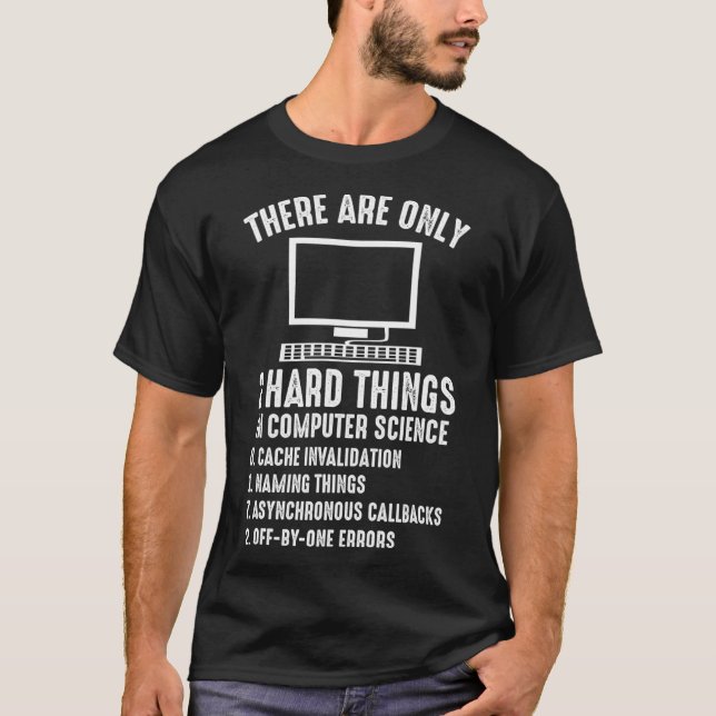 Problem med Computer Scientist-offertkodaren Funny T Shirt (Framsida)