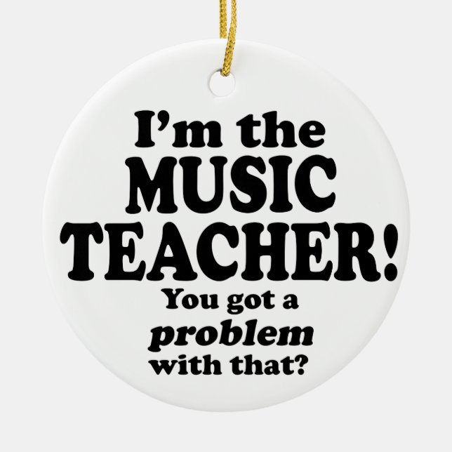 Problem med detta - Musiklärare Julgransprydnad Keramik (Framsidan)