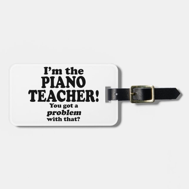 Problem med detta - Piano Teacher Bagagebricka (Horisontell Framsida)
