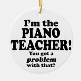 Problem med detta - Piano Teacher Julgransprydnad Keramik