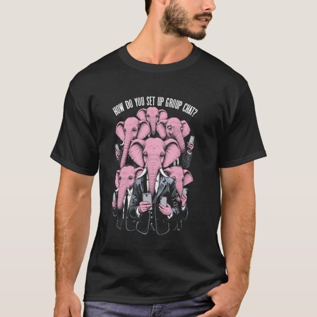 Problem med installation av gruppchatt Roliga elef T Shirt (Framsida)