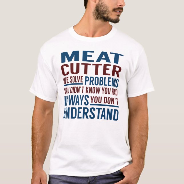 Problem med Kött Cutter-lösning T Shirt (Framsida)