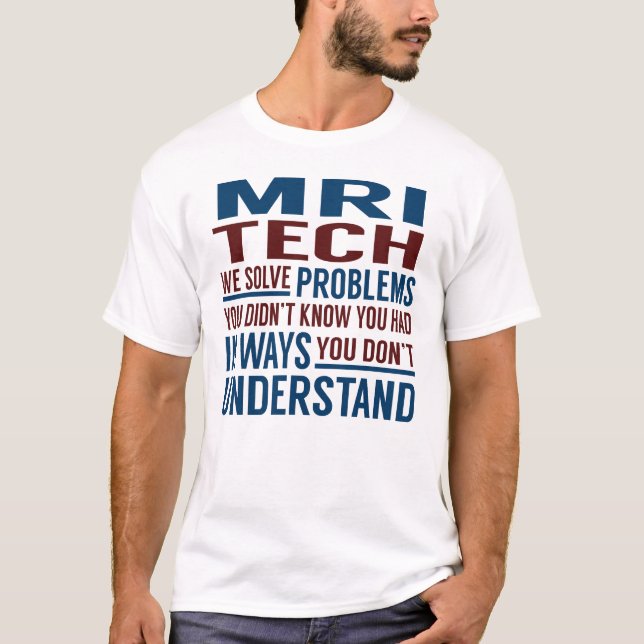 Problem med Mri Tech-lösningen T Shirt (Framsida)