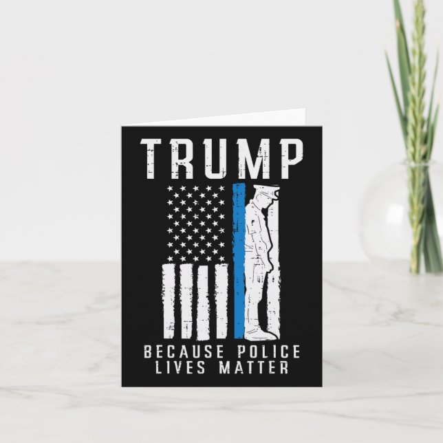 Problem med polisens levebröd Pro Trump Thin Blue  Kort (Framsida)