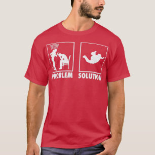 Problem med Skydivers Påstående T Shirt