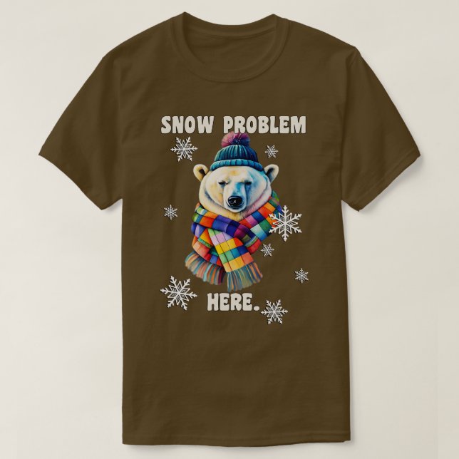 Problem med Vinterburna Polarna Bear Snö här är lu T Shirt (Design framsida)