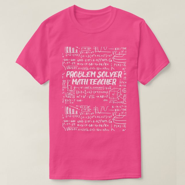Problem Solver Math Teacher 67 T Shirt (Design framsida)