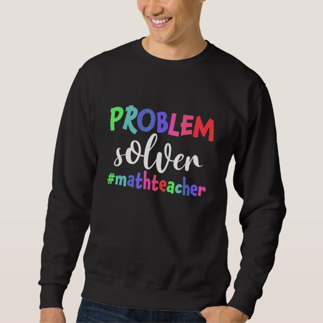 Problem Solver Math Teacher Math Lång Ärmad Tröja (Framsida)