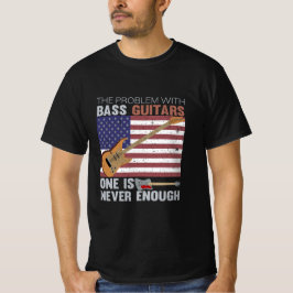 Problemet med Bass Guitars LUNT-Shirt T Shirt