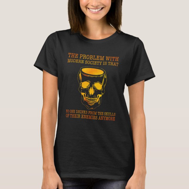 Problemet med det moderna samhället är att det int t shirt (Framsida)