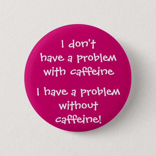 Problemet med koffein knapp (Framsida)