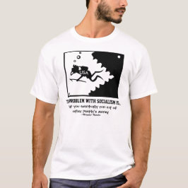 PROBLEMET MED SOCIALISMskjortan Tee Shirt