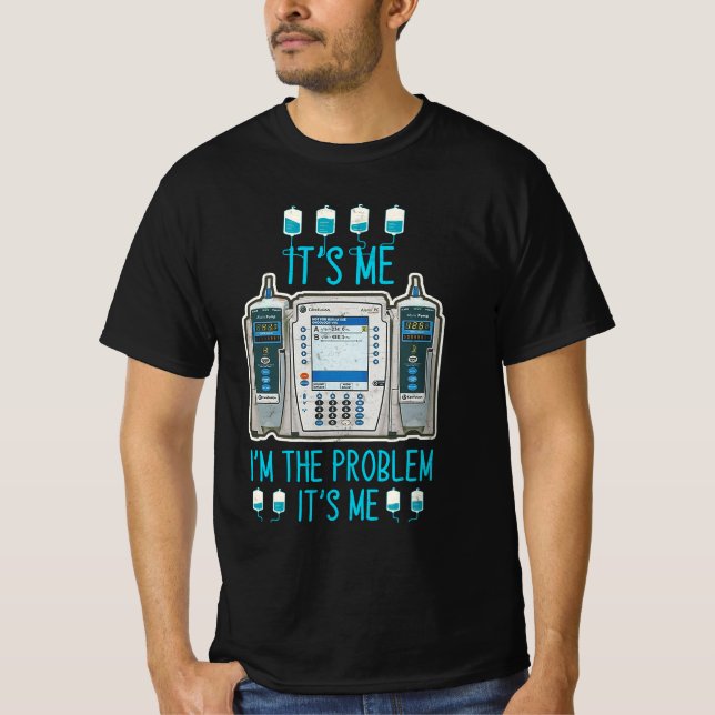 Probleminfusionspumpen Er Icu Med Surg Rn Nurse T Shirt (Framsida)