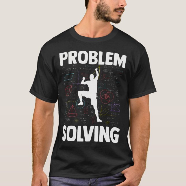 Problemlösande Klättrare Puns Klippklättring T Shirt (Framsida)
