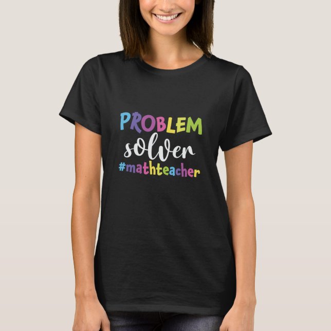 Problemlösare för matematiker t shirt (Framsida)