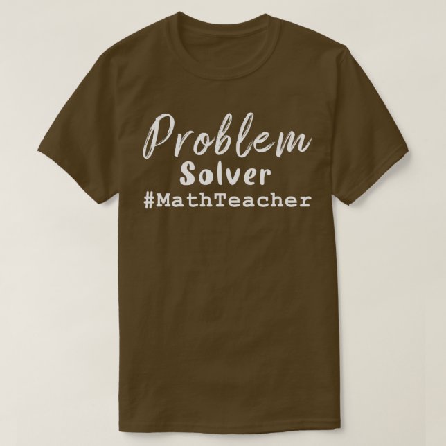 Problemlösare för matematiklärare #MathTeacher 2 T Shirt (Design framsida)